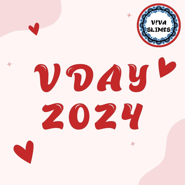 V-DAY 2024 - Viva Slimes